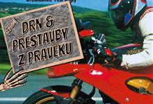 DRN & Přestavby z pravěku I